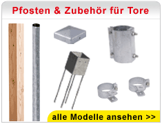 Pfosten & Zubehör für Tore